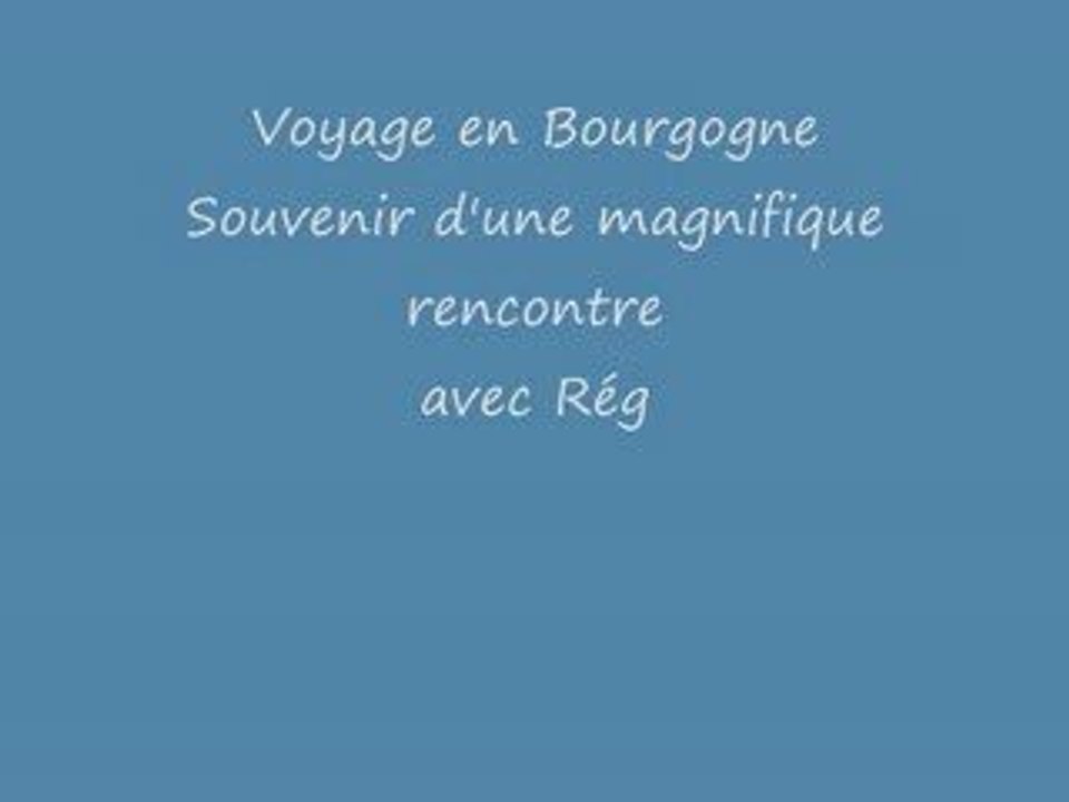 Voyage en Bourgogne