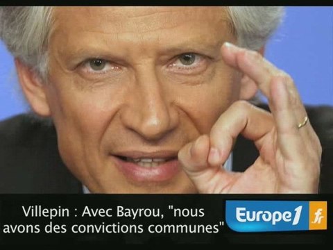 Villepin : avec Bayrou nous avons des convictions communes