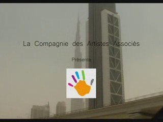Reportage: la Compagnie des artistes associés à Dubaï (VF)
