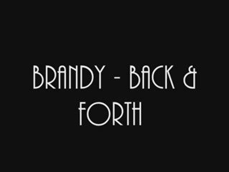 brandy - back & forth