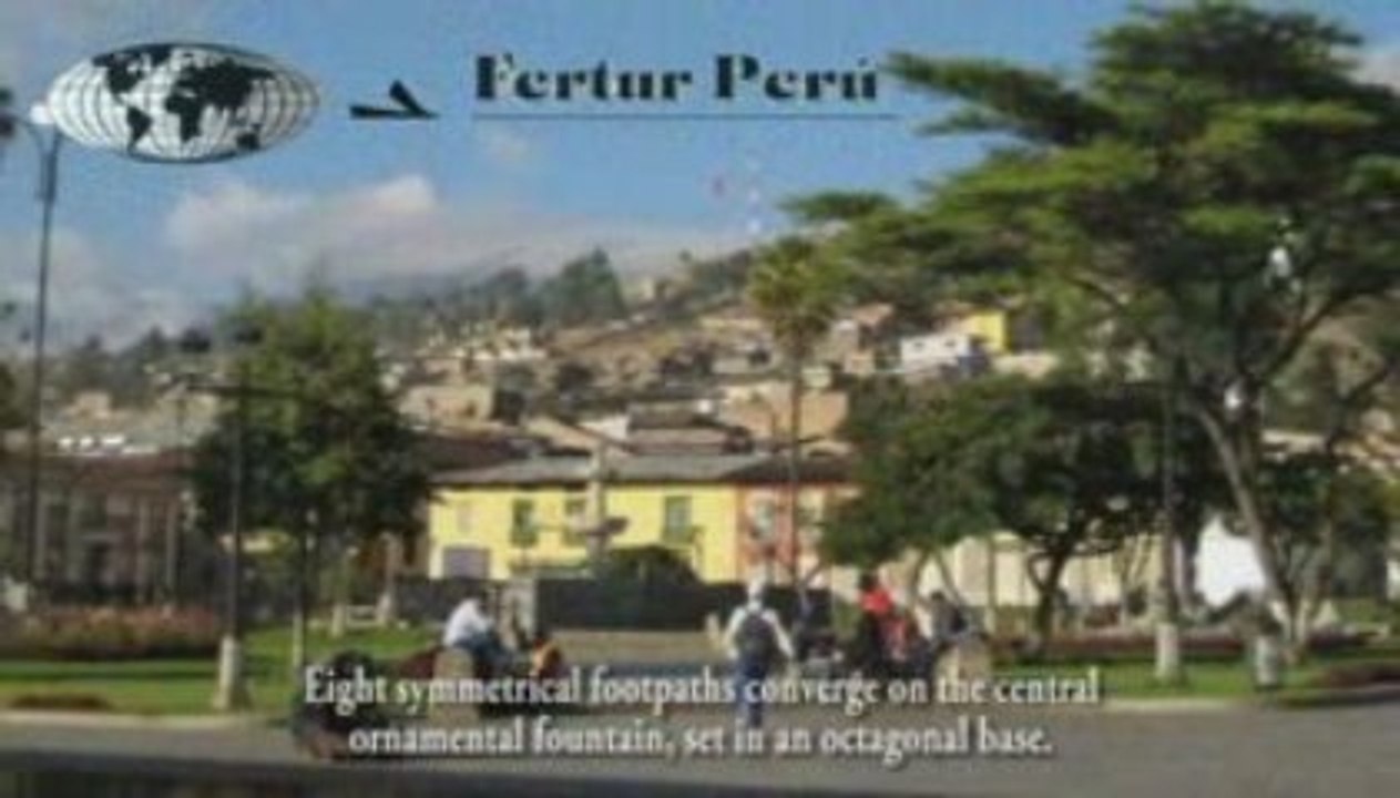 The Plaza de Armas of Cajamarca - Peru Tours & Vacations
