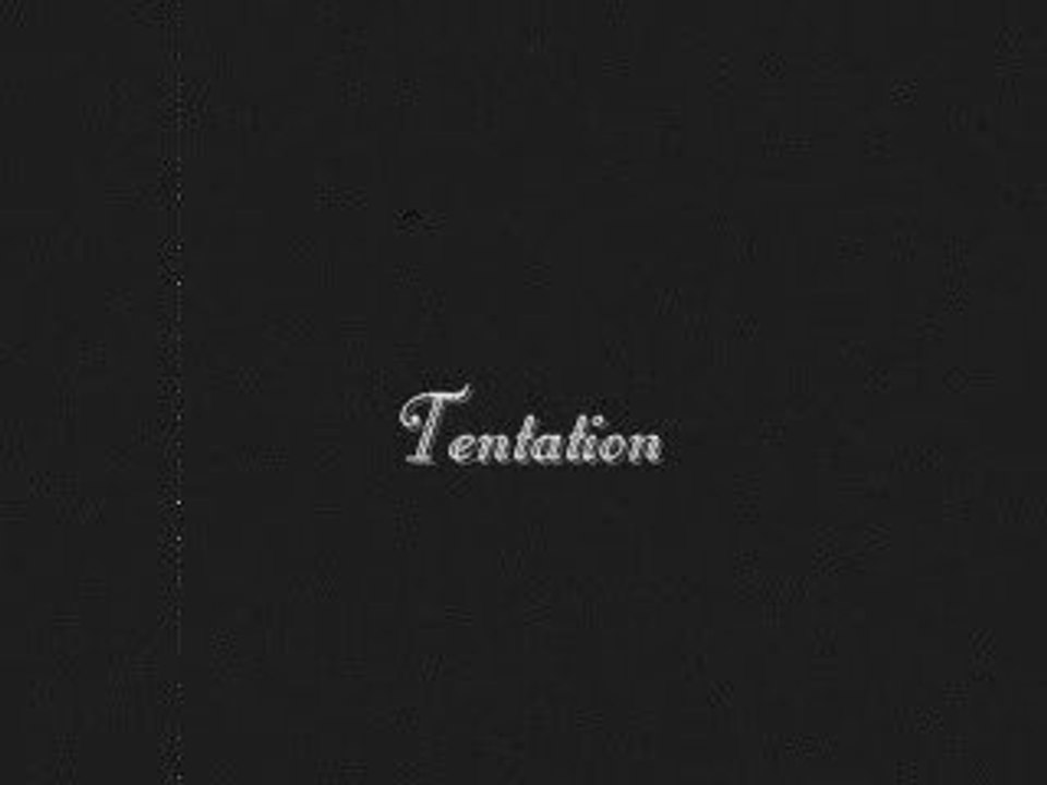 Tentation