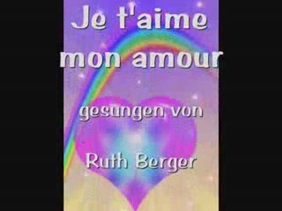 Je t'aime mon amour - interpretiert von Ruth Berger