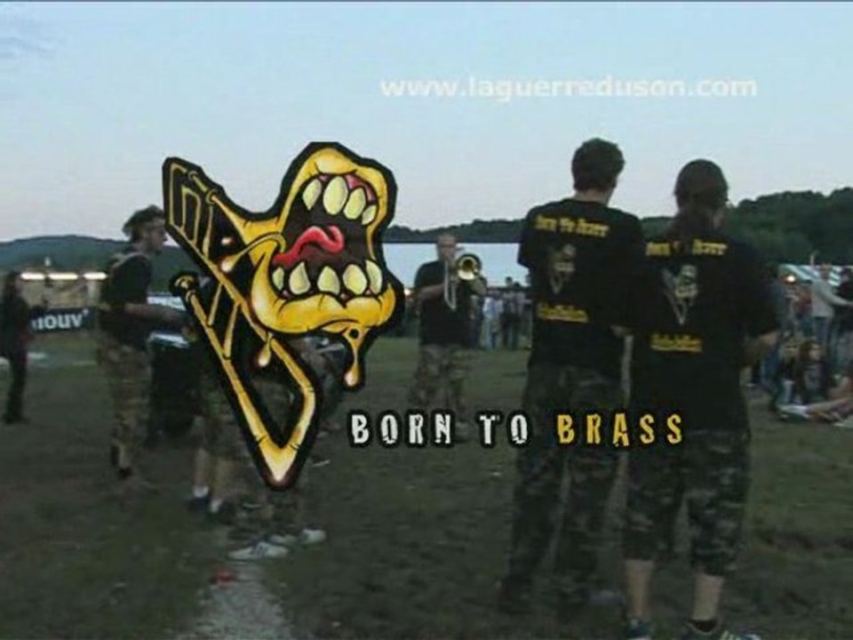 La Guerre du Son 2008 - Born To Brass (RATM)