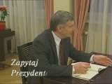 Zapytaj Prezydenta, 22 maja 2009 r.