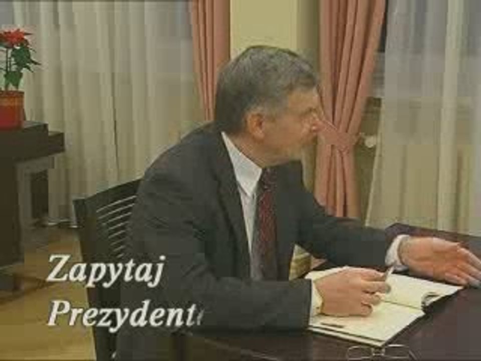 Zapytaj Prezydenta, 22 maja 2009 r.