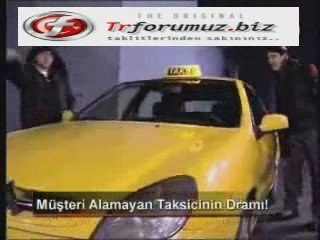 Müşteri alamayan taksici TrForumuz.Biz