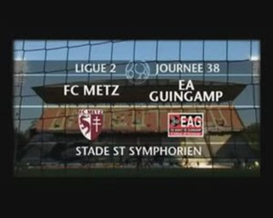 FC Metz 2-0 EA Guingamp