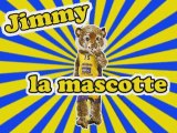 Jimmy la mascotte fait son cinéma