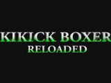 Kikick Boxer Reloaded