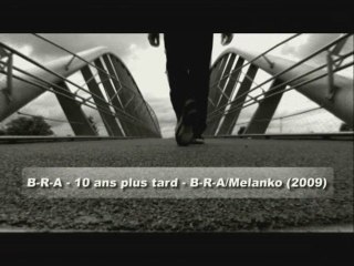 BRA - 10 ans plus tard