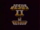 Jésus II Le Retour - Les Inconnus -