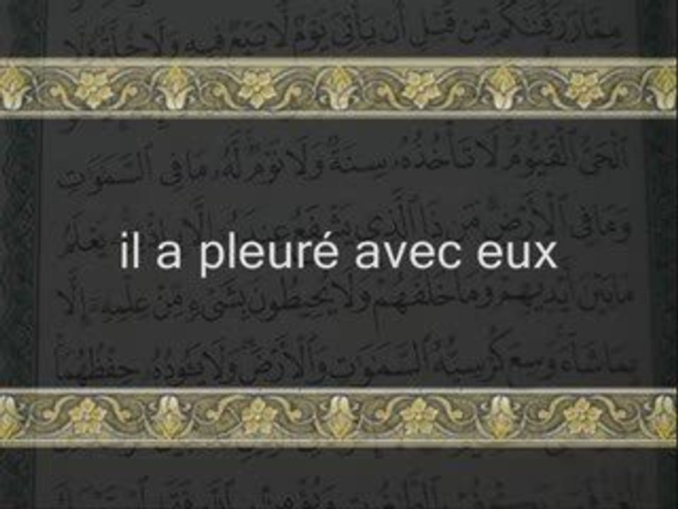 Pleurer à l'écoute d'un verset coranique vostfr