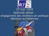FORUM DU 29 MAI 2009 : SPÉCIALE-DÉBAT EUROPÉENNES 2009 (2/4)