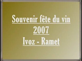 Fête du vin d' Ivoz Ramet 2007