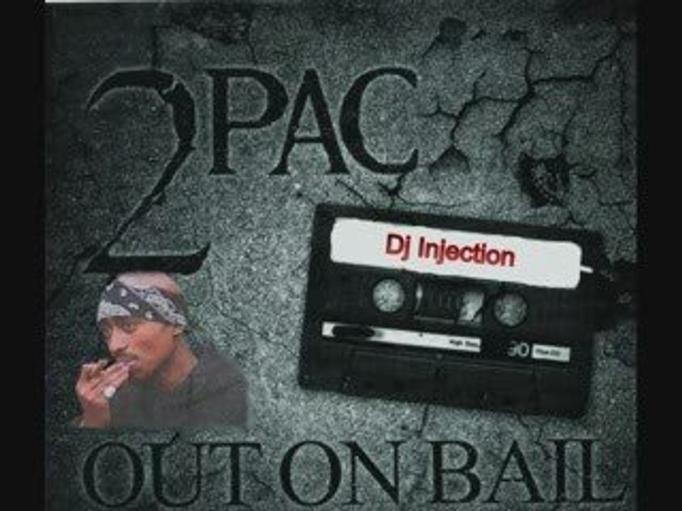 2pac ft Biggie - Out on bail Rmx 2009