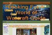 World of Warcraft Gold Guide and Wow Leveling Guides