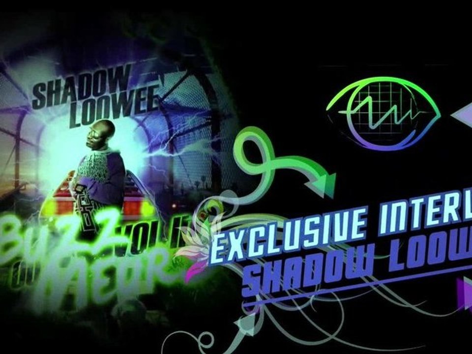 Exclusive Interview Shadow Loowee
