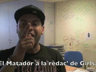 El Matador, un rappeur dans l’arène de girls.fr