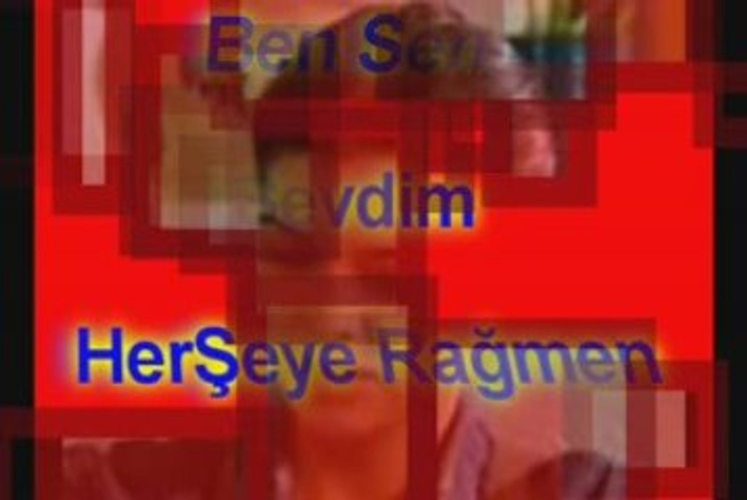 HERŞEYE RAĞMEN ( NASRI - KAHIR )