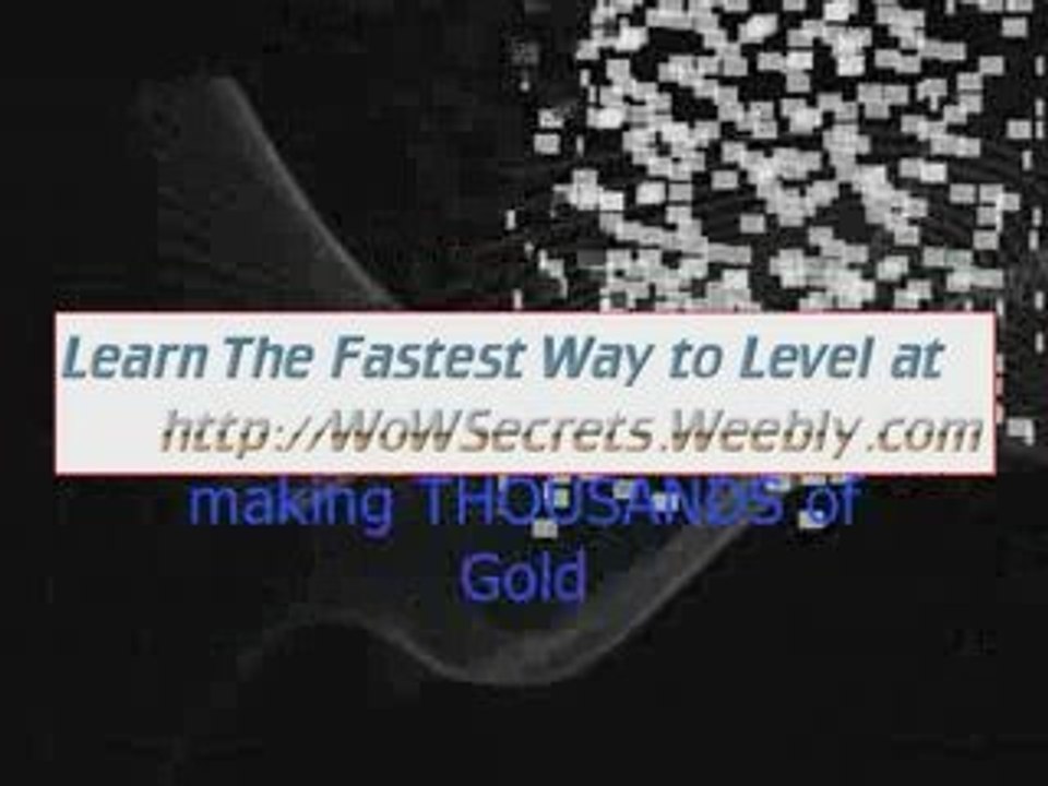 The Ultimate Wow Guide - PVP, Gold and Leveling