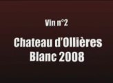 Dégustation Château d'Ollières - Blanc 2008