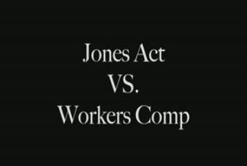 Jones Act  - The Differences From Workers Compensation