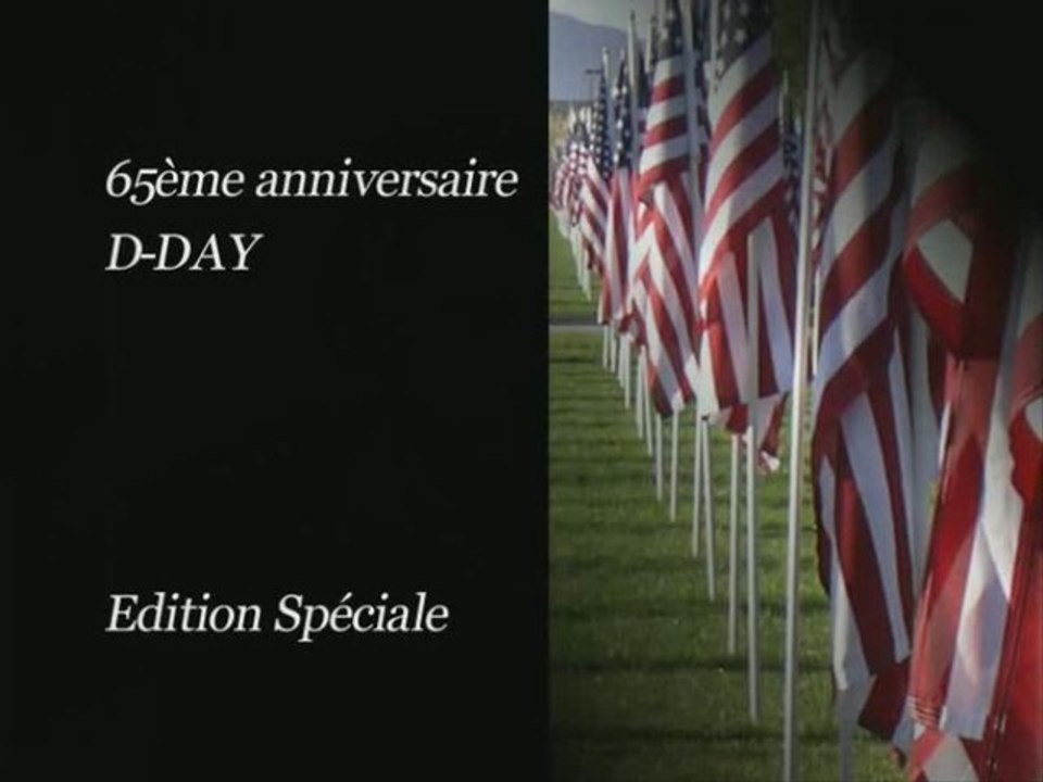 Reportage 65ème anniversaire du débarquement en Normandie