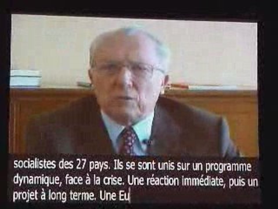 Message vidéo de Jacques Delors, Lille, le 4 juin 2009