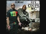 Six Coups Mc ft Mokobe - Brule la piste new 2009
