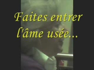 Faites entrer l'âme usée...