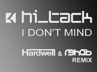 HI-TACK-I DON'T MIND