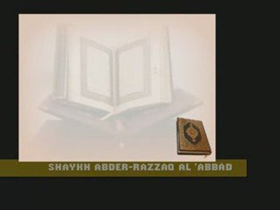 la sourate al-ikhlâs Shaykh 'Abder-Razzâq Al 'Abbâd
