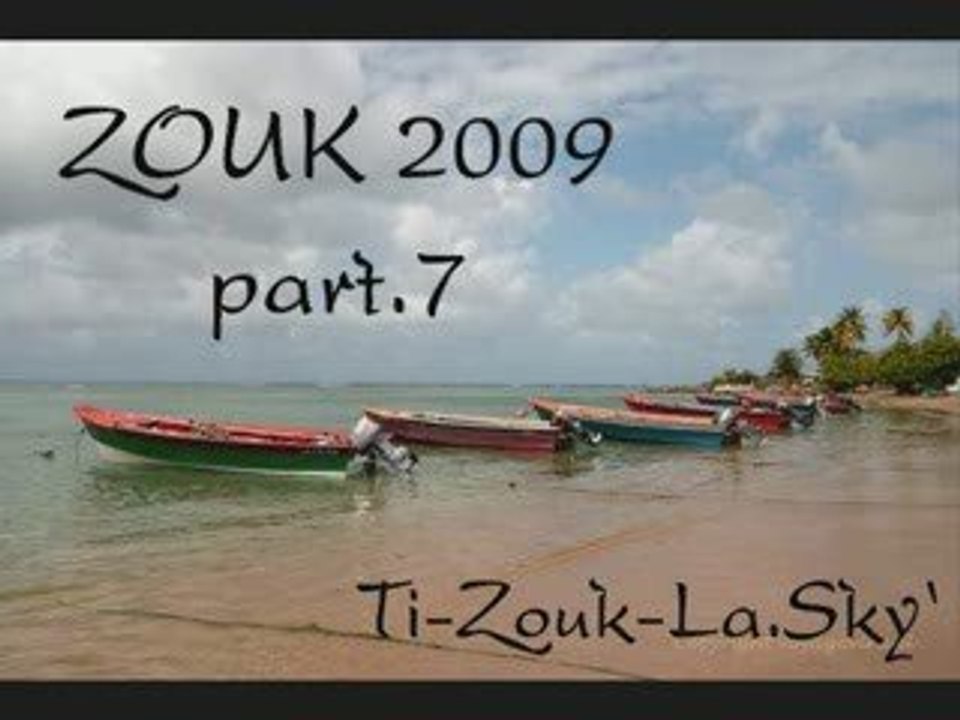 ZOUK 2009 PART.7