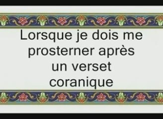 021 Lorsque je dois me prosterner après un verset coranique
