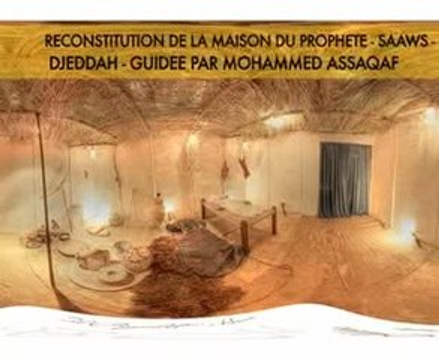 Reconstitution de la maison du Prophète de l'Islam Mohammed
