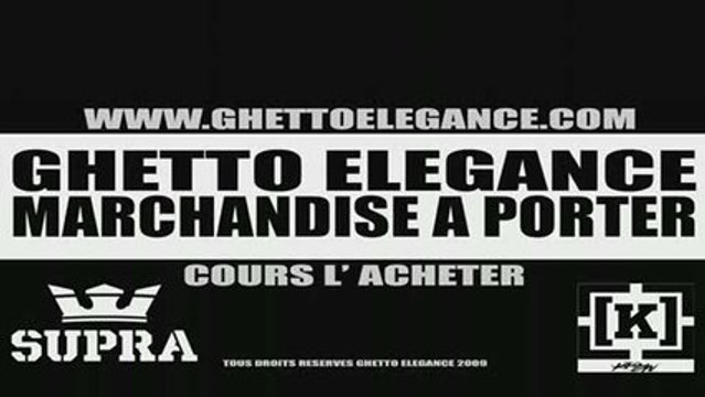 ROI HEENOK GHETTO ELEGANCE NOUVELLE COLLECTION 2009 PUB