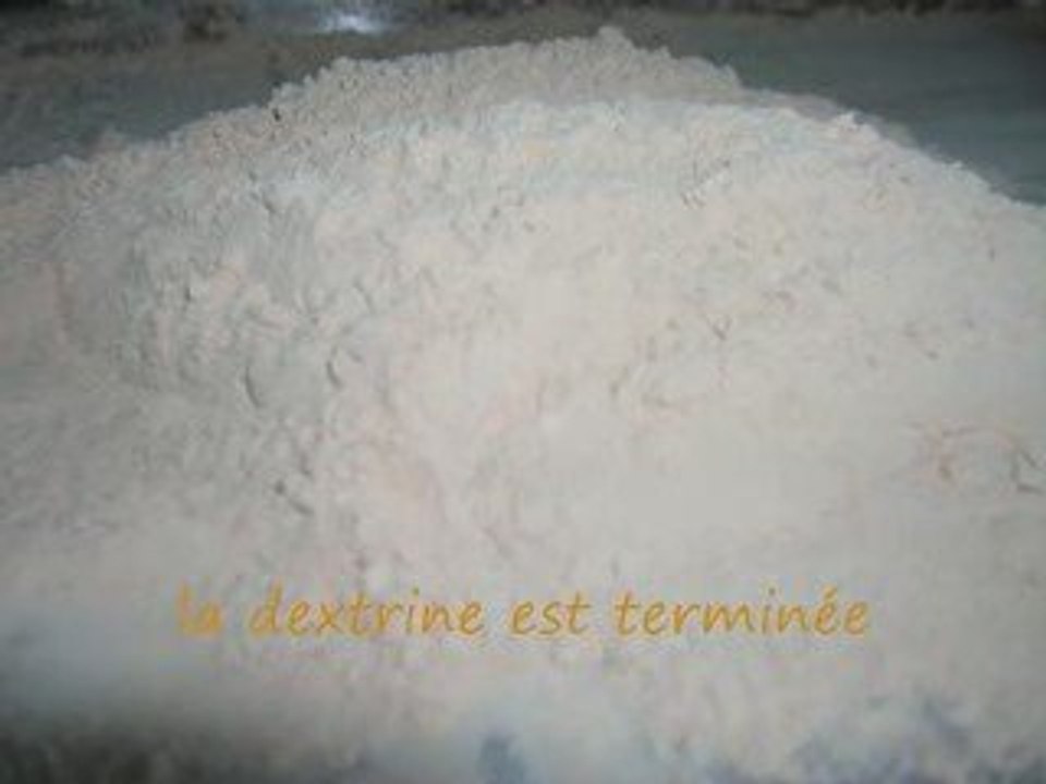 Fabrication de la dextrine