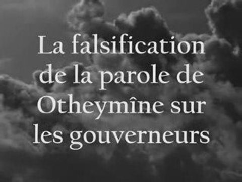 Falsification de la parole de Otheymine sur les gouverneurs