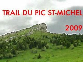 Trail du Pic St-Michel 2009