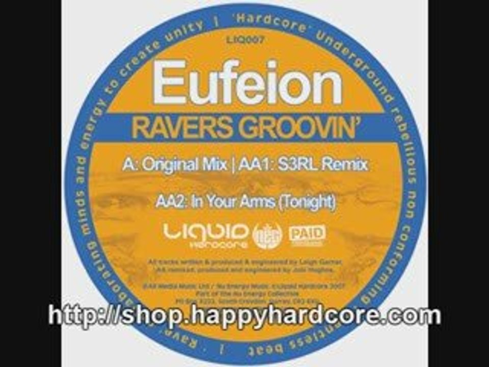 Eufeion - Ravers Groovin (Original Mix), Happy Hardcore reco