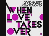 David Guetta ft Kelly Rowland When love takes over remix