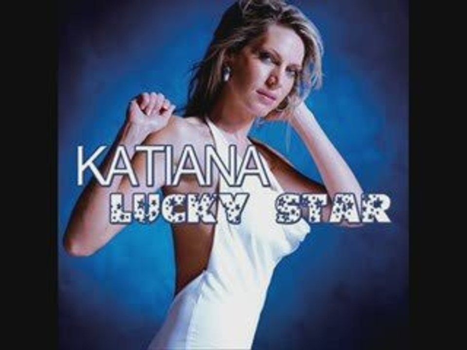 Katiana - Lucky Star (Extended Mix) 2009