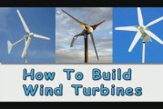 How To Build Wind Turbines-Learn How To Build Wind Turbines