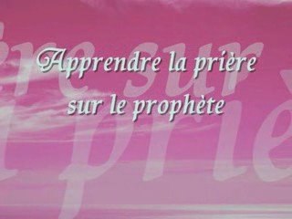 Apprendre la prière sur le prophète