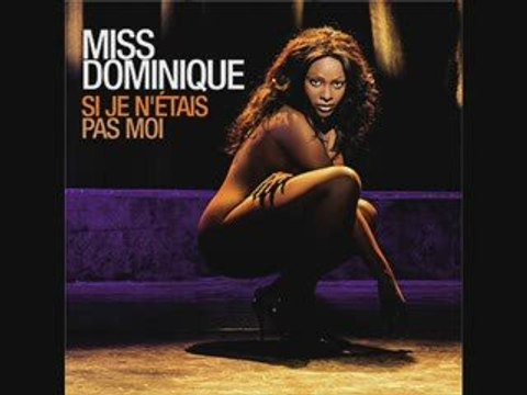 Miss Dominique - Les Cinq Doigts D'une Main (New Song)
