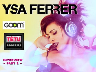Interview d'Ysa Ferrer sur Têtu Radio (part 2)
