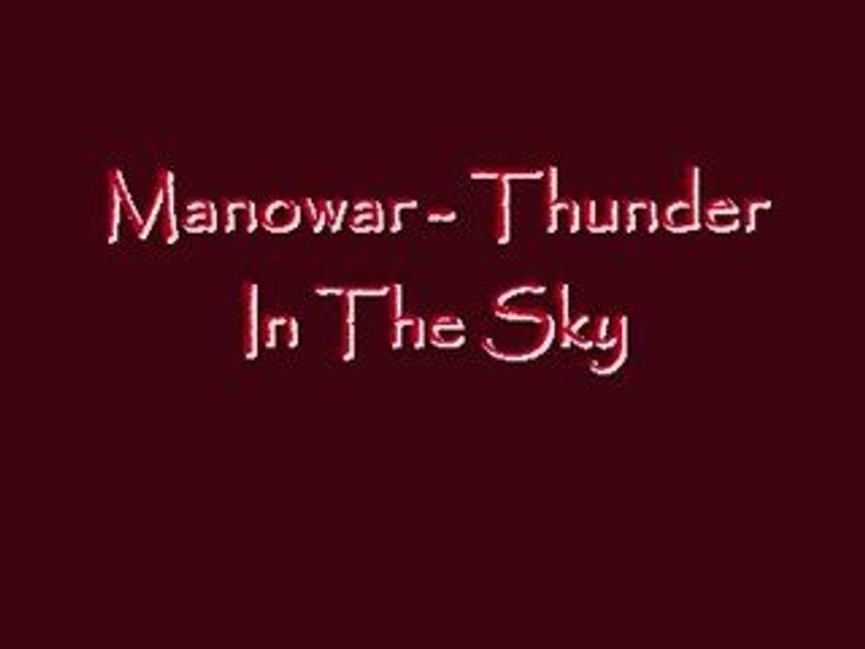 Manowar - Thunder in the Sky