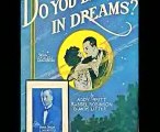 Abe Lyman - Do You Believe In Dreams?