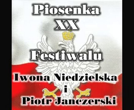Piosenka XX festiwalu - Iwona Niedzielska i Piotr Janczerski